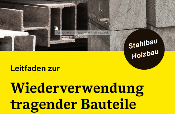 Leitfaden zur Wiederverwendung tragender Bauteile